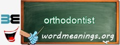 WordMeaning blackboard for orthodontist